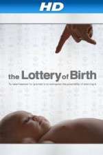 Watch Creating Freedom The Lottery of Birth Freemovieswatch