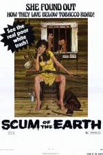 Watch Scum of the Earth Freemovieswatch