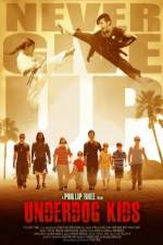 Watch Underdog Kids Freemovieswatch