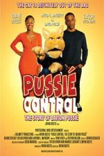 Watch Pussi� Control: The Story Of Davion Pussi� Freemovieswatch
