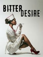 Watch Bitter Desire Freemovieswatch