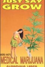 Watch Just Say Grow Freemovieswatch