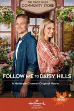 Watch Follow Me to Daisy Hills Freemovieswatch