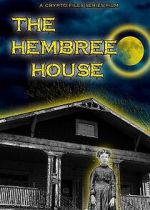Watch The Hembree House Freemovieswatch