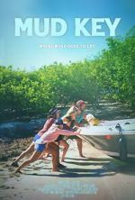 Watch Mud Key Freemovieswatch