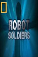 Watch National Geographic Robot Soldiers Freemovieswatch