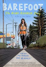 Watch Barefoot: The Mark Baumer Story Freemovieswatch