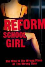 Watch Reform School Girl Freemovieswatch