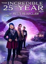Watch The Incredible 25th Year of Mitzi Bearclaw Freemovieswatch