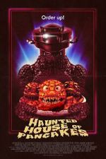 Watch Haunted House of Pancakes Freemovieswatch