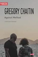 Watch Gregory and Virginia Chaitin: Against Method Freemovieswatch