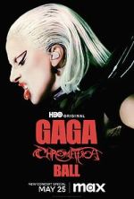 Watch Gaga Chromatica Ball Freemovieswatch