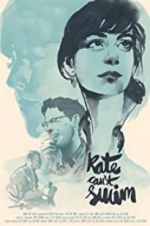 Watch Kate Can\'t Swim Freemovieswatch