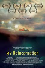 Watch My Reincarnation Freemovieswatch