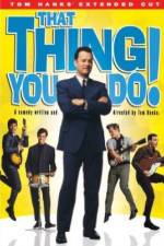 Watch That Thing You Do! Freemovieswatch