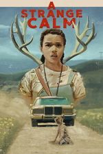 Watch A Strange Calm Freemovieswatch