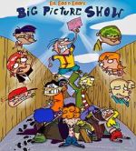 Watch Ed, Edd n Eddy\'s Big Picture Show Freemovieswatch