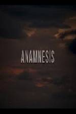 Watch Anamnesis Freemovieswatch