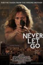 Watch Never Let Go Freemovieswatch