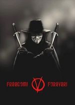 Watch Freedom! Forever!: Making \'V for Vendetta\' Freemovieswatch