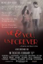 Watch Me & You Us Forever Freemovieswatch