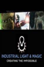 Watch Industrial Light & Magic: Creating the Impossible Freemovieswatch