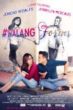 Watch #Walang Forever Freemovieswatch