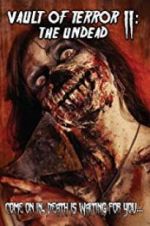 Watch Vault of Terror II: The Undead Freemovieswatch