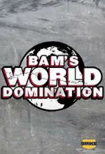 Watch Bam\'s World Domination (TV Special 2010) Freemovieswatch