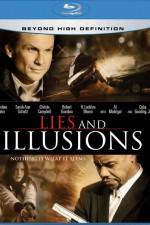 Watch Lies & Illusions Freemovieswatch