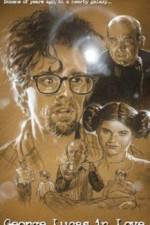 Watch George Lucas in Love Freemovieswatch