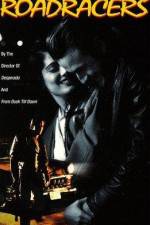 Watch Roadracers Freemovieswatch
