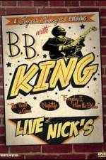 Watch B.B. King: Live at Nick's Freemovieswatch