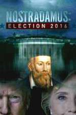 Watch Nostradamus: Election Freemovieswatch