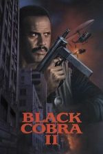 Watch Black Cobra II Freemovieswatch