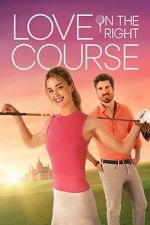 Watch Love on the Right Course Freemovieswatch