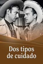 Watch Dos tipos de cuidado Freemovieswatch