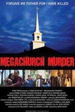 Watch Megachurch Murder Freemovieswatch