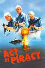 Watch Act of Piracy Freemovieswatch