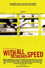 Watch With All Deliberate Speed Freemovieswatch