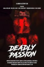 Watch Deadly Passion Freemovieswatch