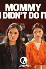 Watch Mommy I Didnt Do It Freemovieswatch
