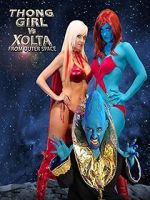 Watch Thong Girl Vs Xolta from Outer Space Freemovieswatch