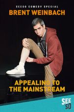 Watch Brent Weinbach: Appealing to the Mainstream (TV Special 2017) Freemovieswatch