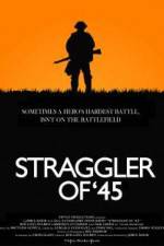 Watch Straggler of '45 Freemovieswatch