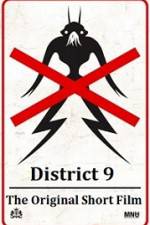 Watch District 9 The Original Short Film Freemovieswatch