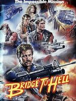 Watch Bridge to Hell Freemovieswatch