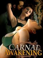 Watch Carnal Awakenings Freemovieswatch