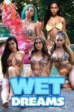 Watch Wet Dreams Freemovieswatch