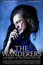 Watch The Wanderers: The Quest of The Demon Hunter Freemovieswatch